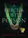 Cover image for A Fierce and Subtle Poison